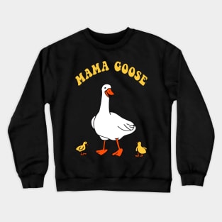 Mother Goose Day Crewneck Sweatshirt